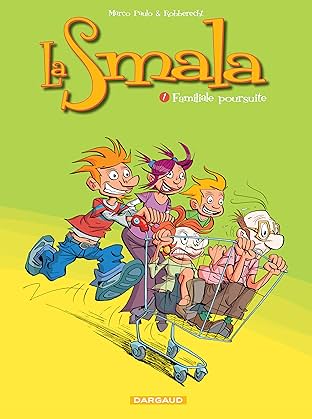 La Smala Vol. 1: Familiale poursuite