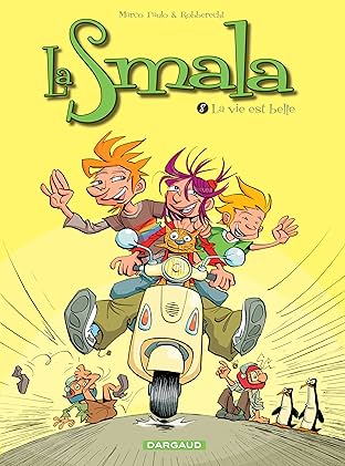 La Smala Vol. 8: La Vie est belle