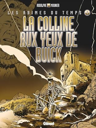 Les abîmes du temps Vol. 4: La colline aux yeux de buick