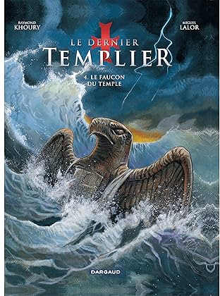 Le Dernier Templier- Saison 1 Vol. 4: Le faucon du temple