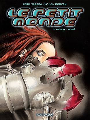 Le Petit Monde Vol. 1: Vamos, vamos !