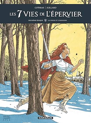 Les 7 Vies de l'épervier -  2ème époque Vol. 1: La Folle et l'assassin