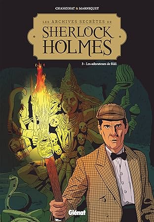Les Archives Secrètes de Sherlock Holmes Vol. 3: Les adorateurs de Kâli
