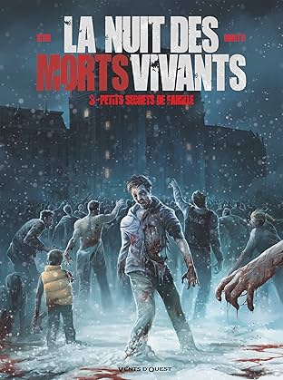 La nuit des morts-vivants Vol. 3: Petits secrets de famille