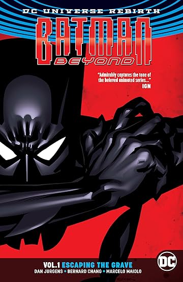 Batman Beyond (2016-) Vol. 1: Escaping the Grave