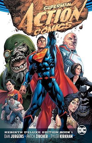Superman - Action Comics (2016-): The Rebirth - Deluxe Edition: Book 1
