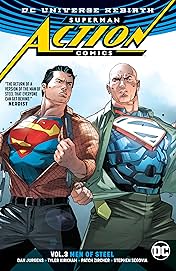 Superman - Action Comics (2016-) Vol. 3: Men of Steel