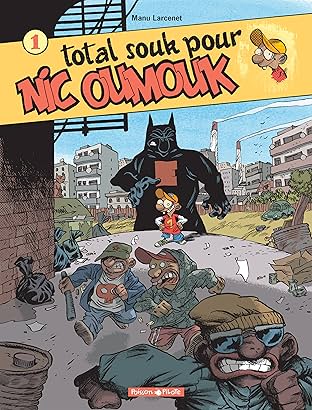Nic Oumouk Vol. 1: Total souk pour Nic Oumouk
