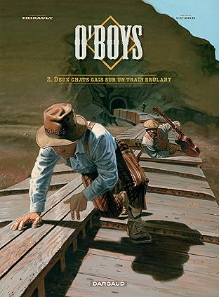 O'Boys Vol. 2: Deux chats gais sur un train brûlant