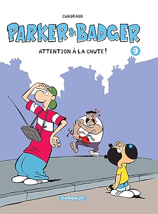 Parker et Badger Vol. 9: Attention à la chute ! (9)