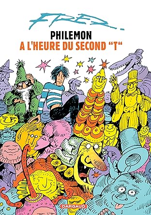 Philémon Vol. 8: A l'heure du second T