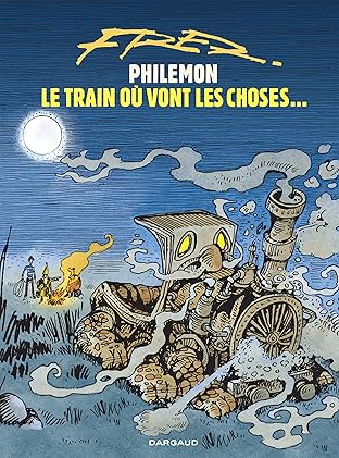 Philémon Vol. 16: Le train où vont les choses…