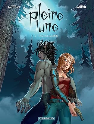 Pleine Lune Vol. 2: Tu ne m'as pas oubliée
