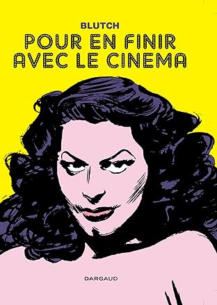 Pour en finir avec le cinéma
