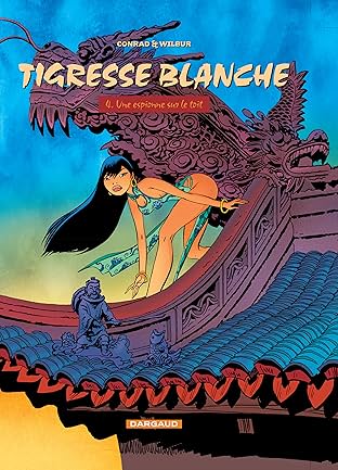Tigresse Blanche Vol. 4: Espionne sur le toit
