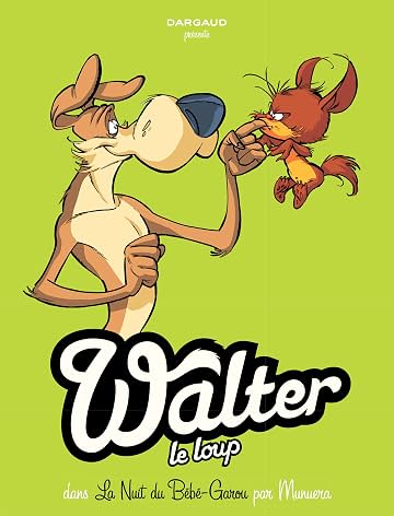 Walter Le Loup Vol 1 Bebe Garou Comics By Comixology