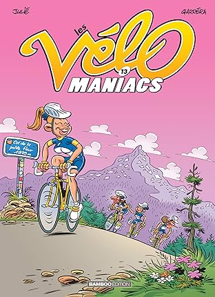 Les vélomaniacs Vol. 13
