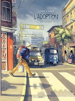 L’adoption Vol. 2: La Garua