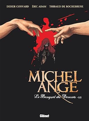 Michel Ange Vol. 1: Le Banquet des damnés