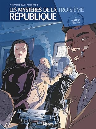 Les mystères de la 3ème république Vol. 5: Mort d'un collabo