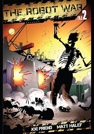 The Robot War #2: All Hell Is Breaking Loose