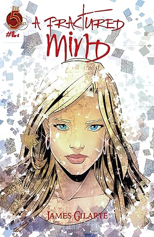 A Fractured Mind #1 (of 4)