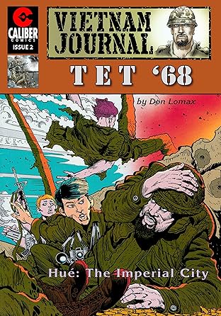 Vietnam Journal: Tet '68 #2