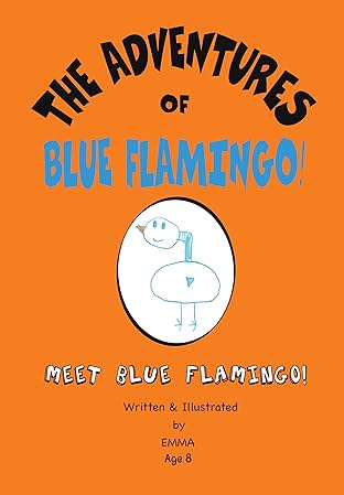 The Adventures of Blue Flamingo