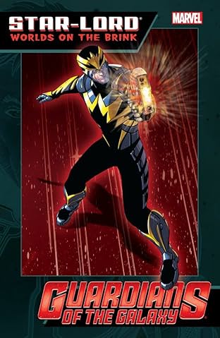 Star-Lord: Worlds On The Brink