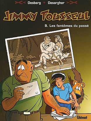 Jimmy Tousseul Vol. 9: Les fantômes du passé