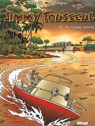Jimmy Tousseul Vol. 12: Au revoir Jimmy
