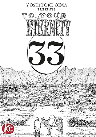 To Your Eternity #33