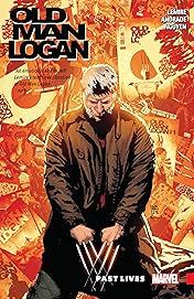 Wolverine: Old Man Logan Vol. 5: Past Lives
