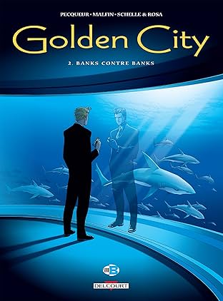 Golden City Vol. 2: Banks contre Banks