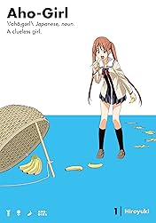 Aho-Girl: A Clueless Girl Vol. 1