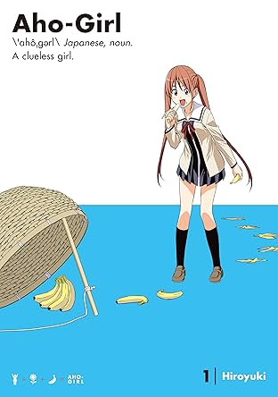 Aho-Girl: A Clueless Girl Vol. 1