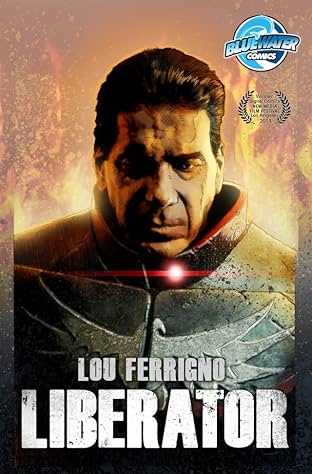 Lou Ferrigno: Liberator