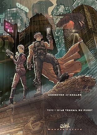 Les chroniques de Centrum Vol. 1: Le travail du furet