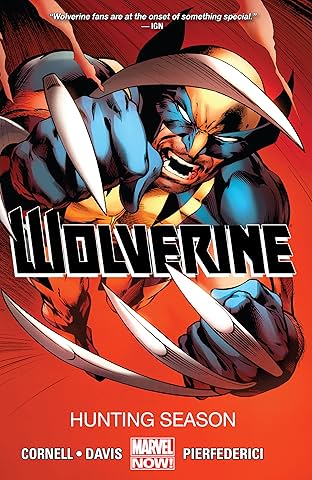 Wolverine (2013-2014) Vol. 1: Hunting Season