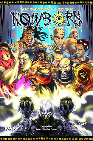 The Chronicles of the Newborn: Rise of the Mlezi #1