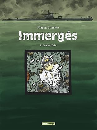 Immergés Vol. 1: Günther pulst
