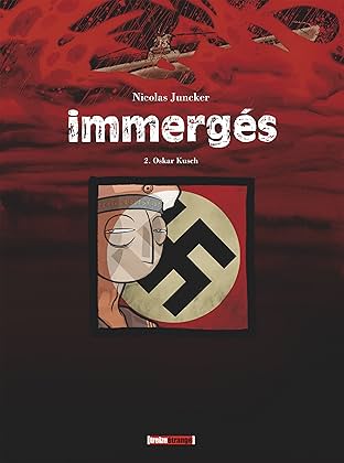 Immergés Vol. 2: Oskar Kusch