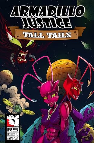 Armadillo Justice: Tall Tails #4
