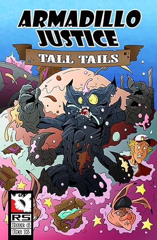 Armadillo Justice: Tall Tails #6