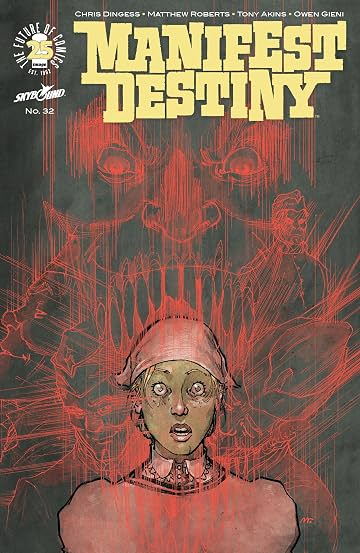 Manifest Destiny No.32 Manifest Destiny No.32
