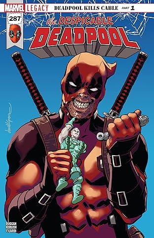 Despicable Deadpool (2017-2018) #287