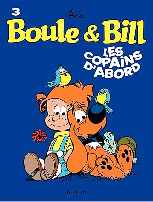 Boule et Bill Vol. 3: Les copains d'abord