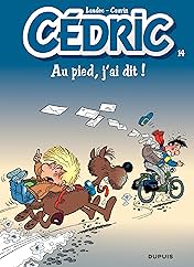 Cédric Vol. 14: AU PIED, J'AI DIT!