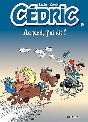Cédric Vol. 14: AU PIED, J'AI DIT!