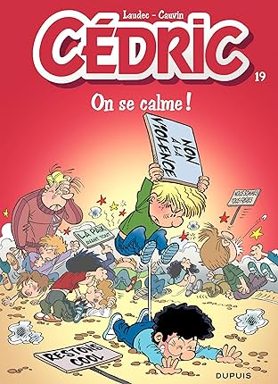 Cédric Vol. 19: On se calme !